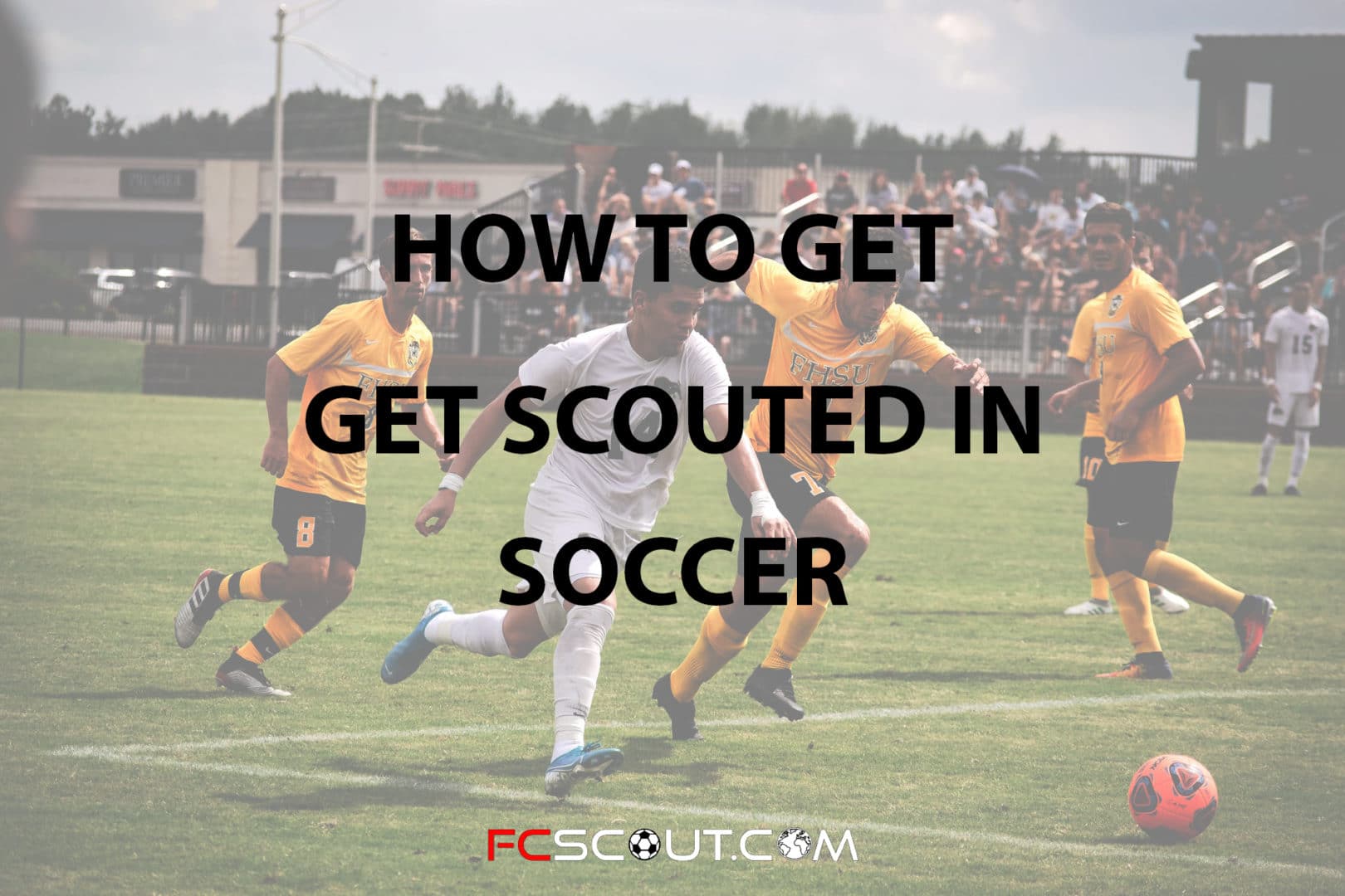 How Do You Join A Professional Soccer Team FCScout