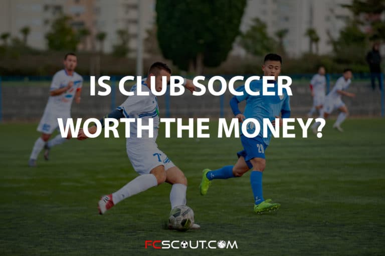 Is club soccer worth the money?