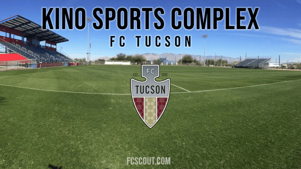 Kino Sports Complex FC Tucson