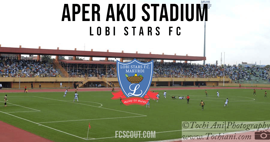 Lobi Stars FC Aper Aku Stadium