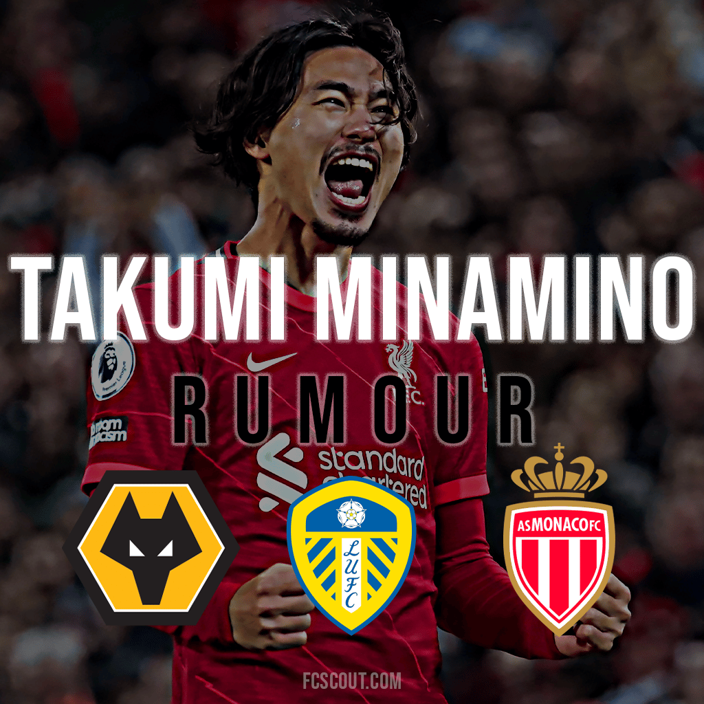 Takumi Minamino Liverpool Transfer Wolves Leeds United Monaco