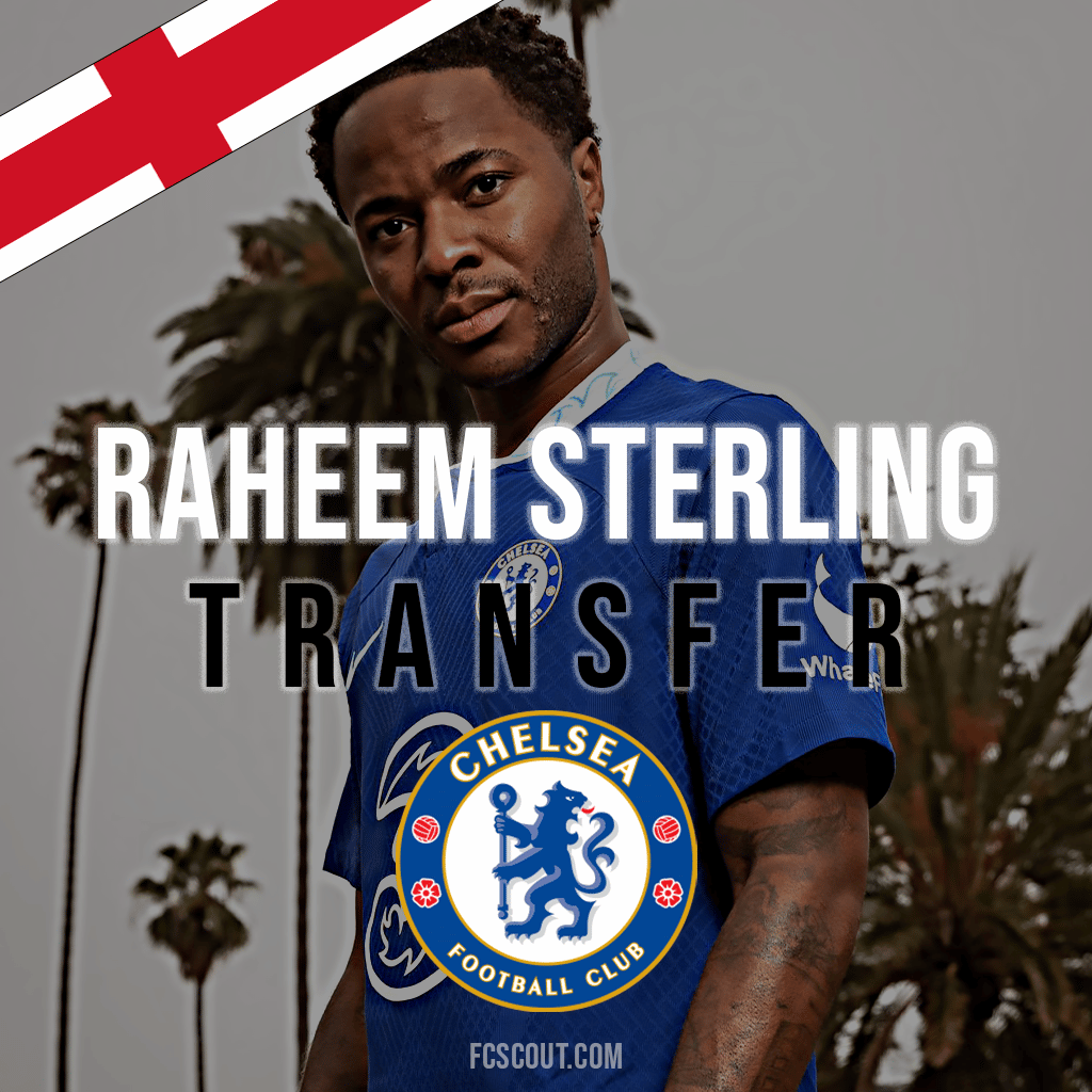 Raheem Sterling Chelsea Transfer