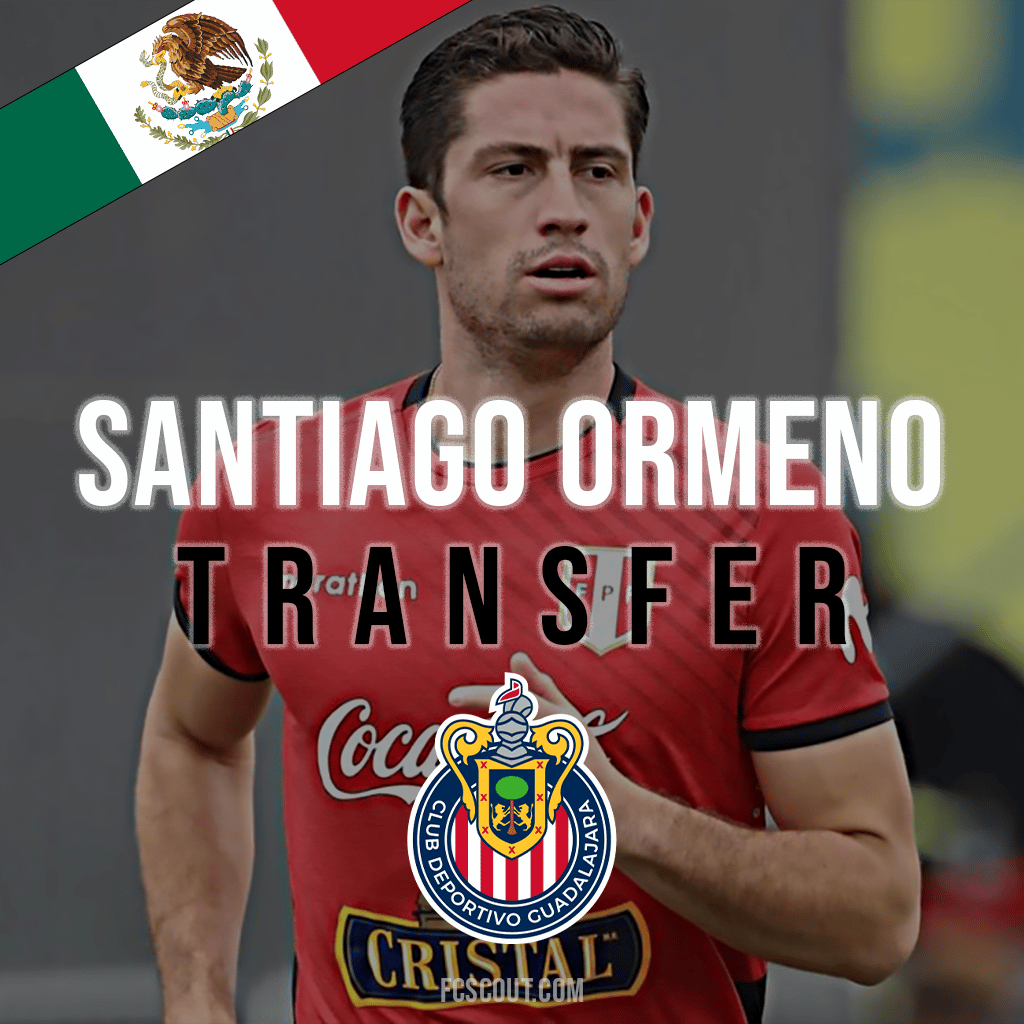 Santiago Ormeno Chivas Transfer Guadalajara
