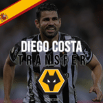 Diego Costa Wolves Premier League Transfer
