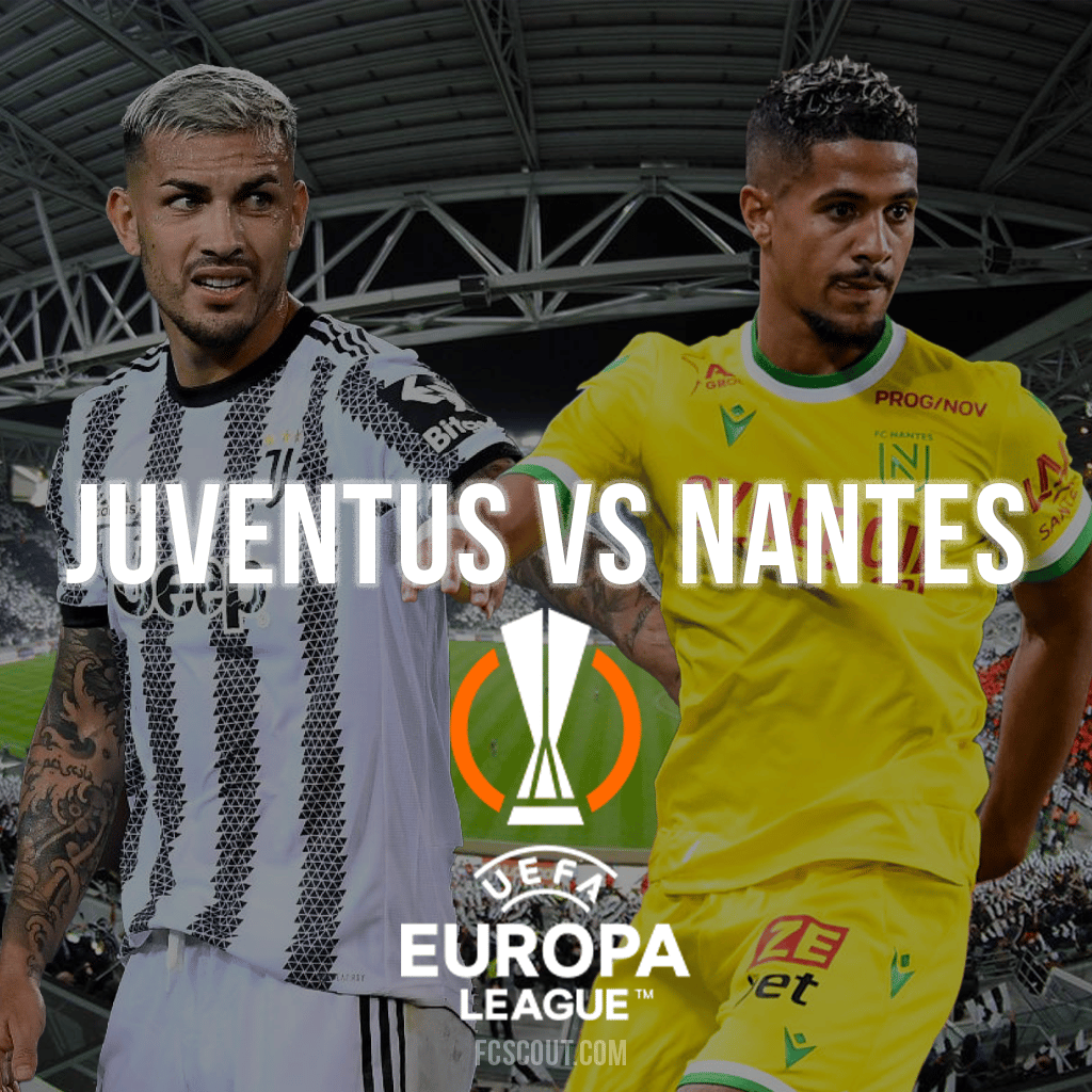 Juventus VS FC Nantes - Europa League
