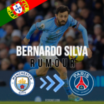 Bernardo Silva PSG Transfer