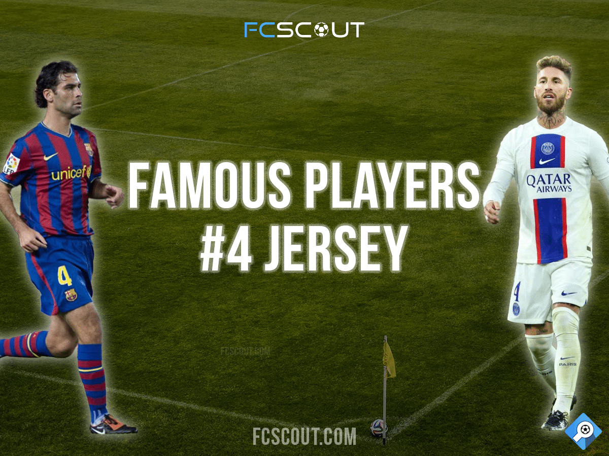 Famous Soccer Players Who Wore the Number 4 Jersey
