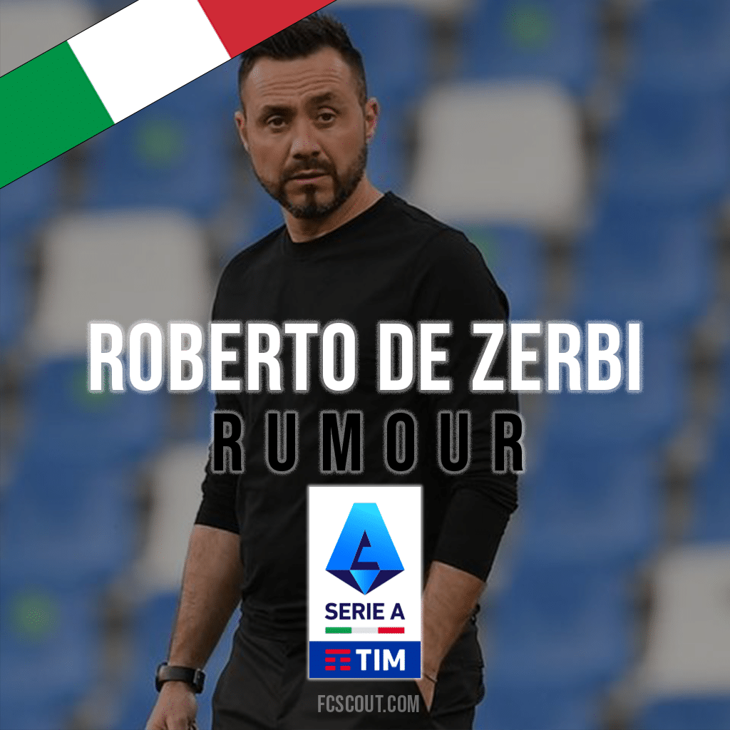 Roberto De Zerbi Serie A Transfer Rumour