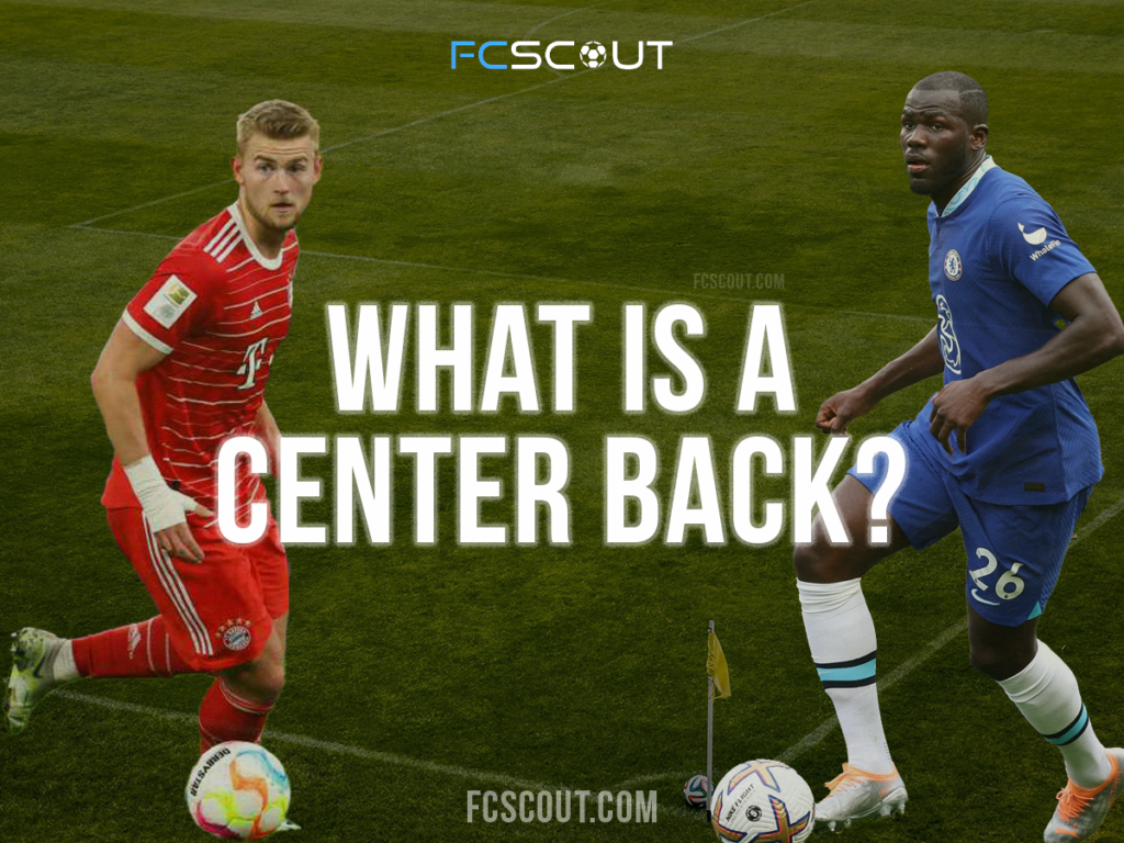 What is a center back in soccer